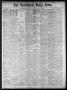 Newspaper: The Galveston Daily News. (Galveston, Tex.), Vol. 40, No. 58, Ed. 1 S…
