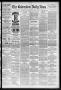 Newspaper: The Galveston Daily News. (Galveston, Tex.), Vol. 43, No. 229, Ed. 1 …
