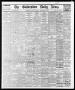 Newspaper: The Galveston Daily News. (Galveston, Tex.), Vol. 35, No. 16, Ed. 1 T…