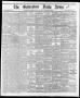 Newspaper: The Galveston Daily News. (Galveston, Tex.), Vol. 34, No. 187, Ed. 1 …