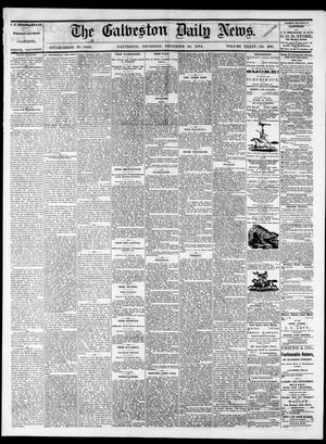 Primary view of object titled 'The Galveston Daily News. (Galveston, Tex.), Vol. 34, No. 290, Ed. 1 Thursday, December 10, 1874'.