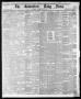 Newspaper: The Galveston Daily News. (Galveston, Tex.), Vol. 34, No. 143, Ed. 1 …