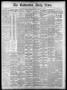 Newspaper: The Galveston Daily News. (Galveston, Tex.), Vol. 38, No. 184, Ed. 1 …
