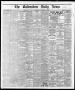 Newspaper: The Galveston Daily News. (Galveston, Tex.), Vol. 35, No. 159, Ed. 1 …