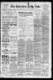 Newspaper: The Galveston Daily News. (Galveston, Tex.), Vol. 44, No. 207, Ed. 1 …