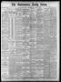 Newspaper: The Galveston Daily News. (Galveston, Tex.), Vol. 38, No. 161, Ed. 1 …