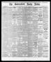 Newspaper: The Galveston Daily News. (Galveston, Tex.), Vol. 35, No. 99, Ed. 1 T…