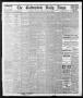 Newspaper: The Galveston Daily News. (Galveston, Tex.), Vol. 35, No. 84, Ed. 1 T…