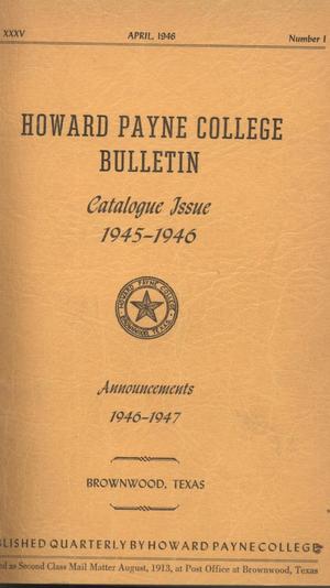 Primary view of object titled 'Catalogue of Howard Payne College, 1945-1946'.