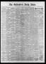 Newspaper: The Galveston Daily News. (Galveston, Tex.), Vol. 38, No. 23, Ed. 1 S…