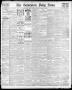 Newspaper: The Galveston Daily News. (Galveston, Tex.), Vol. 41, No. 76, Ed. 1 S…