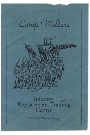 Primary view of object titled 'Camp Wolters, Infantry Replacement Training Center, Mineral Wells, Texas'.