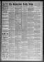 Newspaper: The Galveston Daily News. (Galveston, Tex.), Vol. 47, No. 337, Ed. 1 …