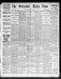Newspaper: The Galveston Daily News. (Galveston, Tex.), Vol. 50, No. 154, Ed. 1 …