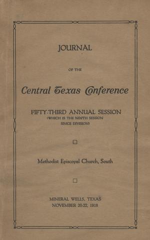 Primary view of object titled 'Journal of the Central Texas Conference, Fifty-Third Annual Session (which is the ninth session since division), Methodist Episcopal Church, South'.