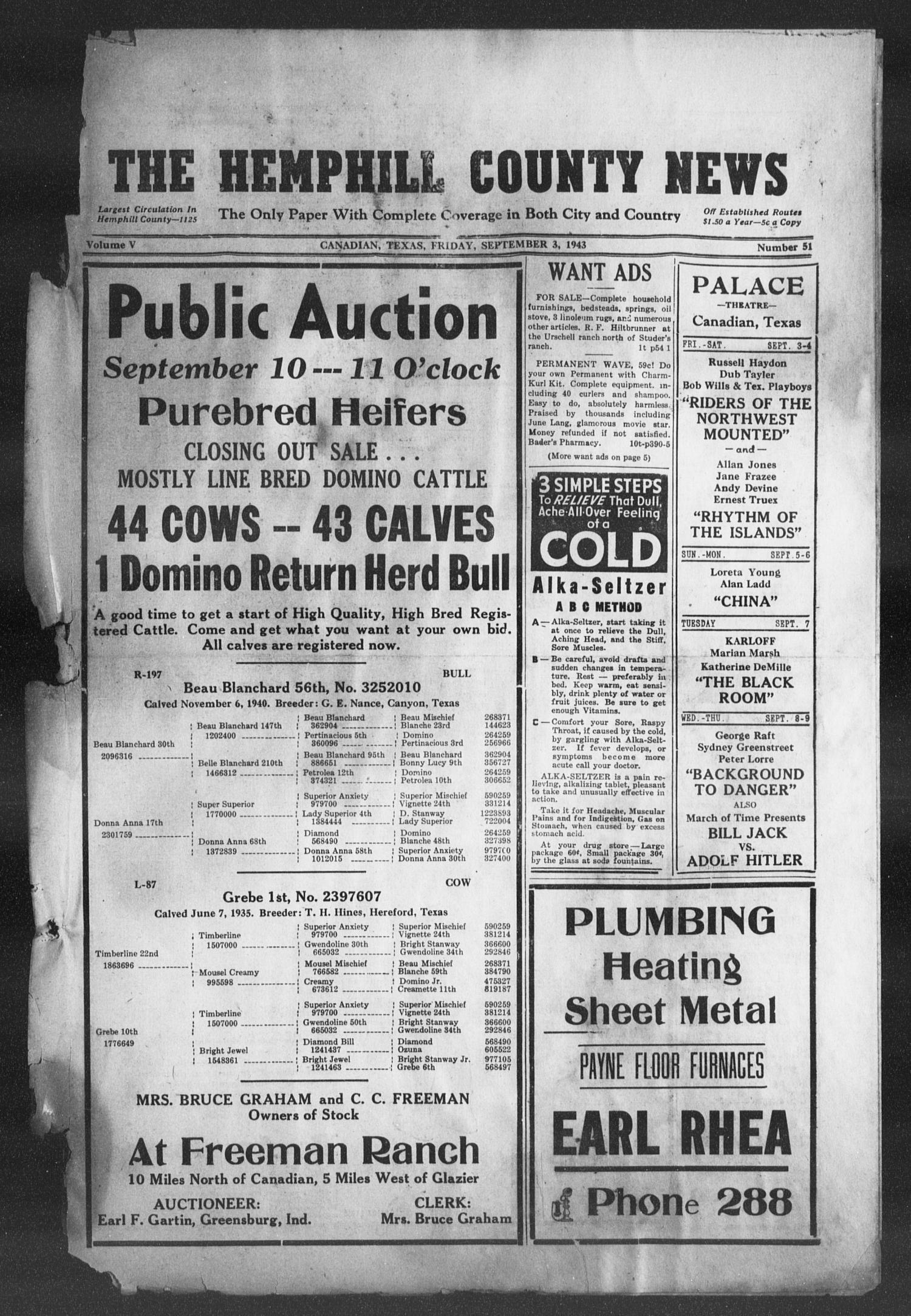 The Hemphill County News (Canadian, Tex), Vol. 5, No. 51, Ed. 1, Friday, September 3, 1943
                                                
                                                    1
                                                