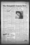 Thumbnail image of item number 1 in: 'The Hemphill County News (Canadian, Tex), Vol. 9, No. 41, Ed. 1, Friday, June 20, 1947'.
