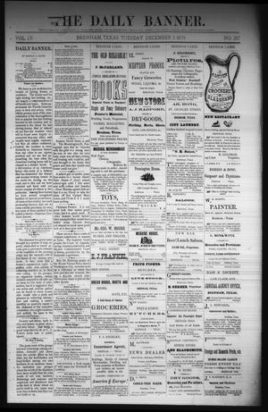Primary view of object titled 'The Daily Banner. (Brenham, Tex.), Vol. 4, No. 287, Ed. 1 Tuesday, December 2, 1879'.