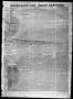 Thumbnail image of item number 1 in: 'Telegraph and Texas Register (Houston, Tex.), Vol. 5, No. 50, Ed. 1, Wednesday, October 28, 1840'.