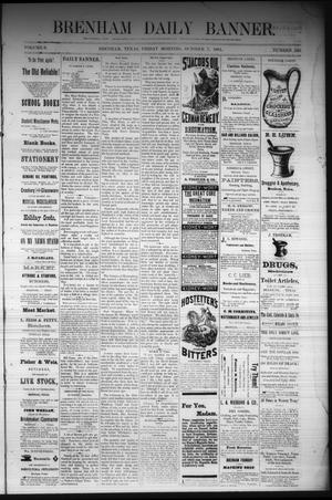 Primary view of object titled 'Brenham Daily Banner. (Brenham, Tex.), Vol. 6, No. 240, Ed. 1 Friday, October 7, 1881'.