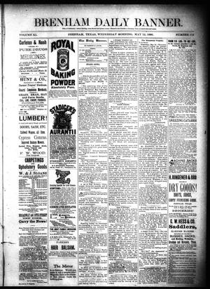 Primary view of object titled 'Brenham Daily Banner. (Brenham, Tex.), Vol. 11, No. 112, Ed. 1 Wednesday, May 12, 1886'.