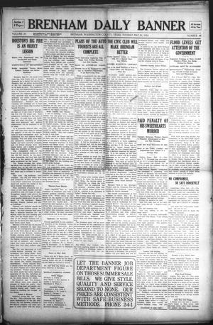 Primary view of object titled 'Brenham Daily Banner (Brenham, Tex.), Vol. 29, No. 48, Ed. 1 Tuesday, May 21, 1912'.