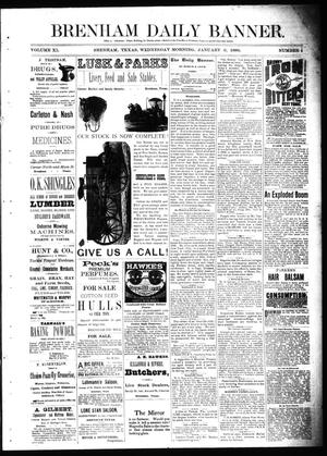 Primary view of object titled 'Brenham Daily Banner. (Brenham, Tex.), Vol. 11, No. 4, Ed. 1 Wednesday, January 6, 1886'.