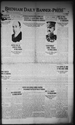 Primary view of object titled 'Brenham Daily Banner-Press (Brenham, Tex.), Vol. 32, No. 280, Ed. 1 Saturday, February 26, 1916'.