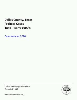 Primary view of object titled 'Dallas County Probate Case 2028: Penn, Jos. R. (Deceased)'.