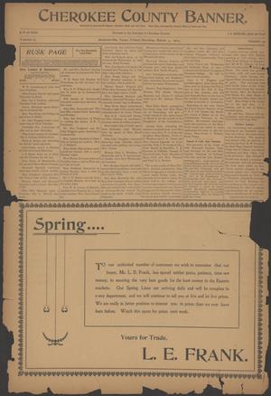 Primary view of object titled 'Cherokee County Banner. (Jacksonville, Tex.), Vol. 17, No. 34, Ed. 1 Friday, March 4, 1904'.
