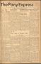 Newspaper: The Pony Express (Carthage, Tex.), Vol. 11, No. 13, Ed. 1 Tuesday, Ja…