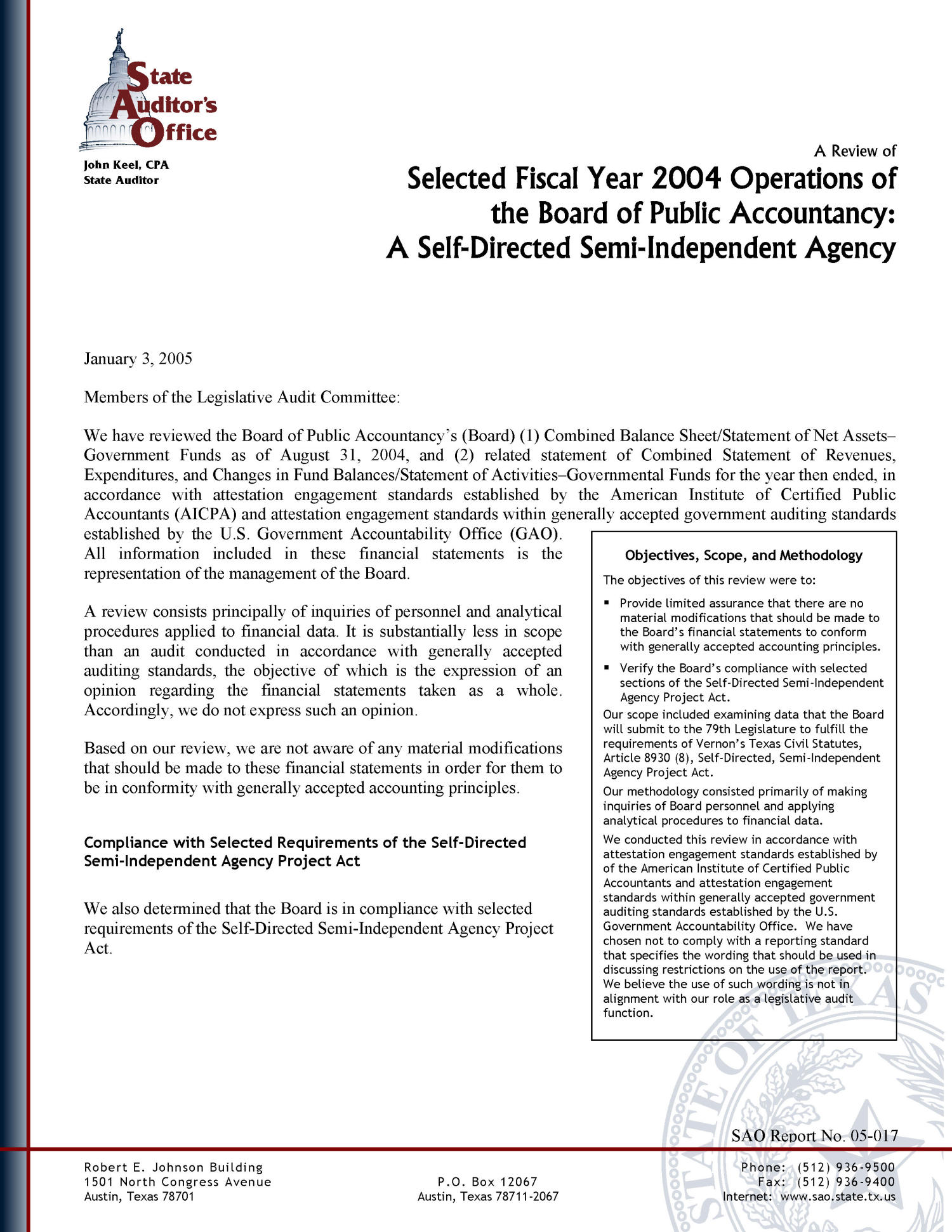 A Review of Selected Fiscal Year 2004 Operations of the Board of Public Accountancy: A Self-Directed Semi-Independent Agency
                                                
                                                    [Sequence #]: 1 of 2
                                                
