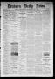 Newspaper: Denison Daily News. (Denison, Tex.), Vol. 6, No. 26, Ed. 1 Saturday, …