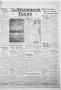 Newspaper: The Shamrock Texan (Shamrock, Tex.), Vol. 35, No. 256, Ed. 1 Friday, …