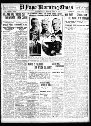 Primary view of object titled 'El Paso Morning Times (El Paso, Tex.), Vol. 31, Ed. 1 Monday, April 10, 1911'.