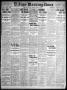 Thumbnail image of item number 1 in: 'El Paso Morning Times (El Paso, Tex.), Vol. 31, Ed. 1 Monday, April 3, 1911'.