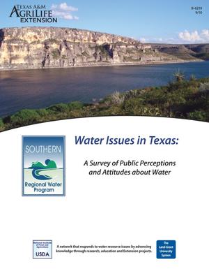 Primary view of object titled 'Water Issues in Texas : A Survey of Public Perceptions and Attitudes about Water'.