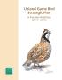 Thumbnail image of item number 1 in: 'Upland Game Bird Strategic Plan: A Five Year Roadmap (2011-2015)'.