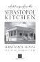 Primary view of Selected Recipes from the Sebastopol Kitchen :  Sebastopol House State Historic Site