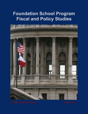 Primary view of object titled 'Foundation School Program Fiscal and Policy Studies.'.