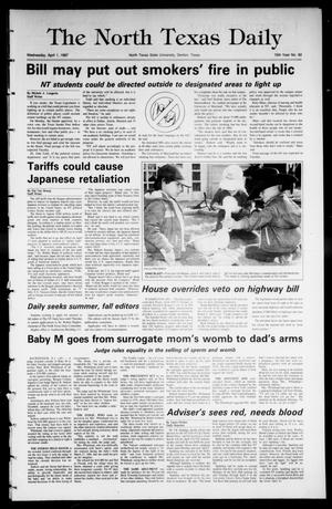 Primary view of object titled 'The North Texas Daily (Denton, Tex.), Vol. 70, No. 92, Ed. 1 Wednesday, April 1, 1987'.