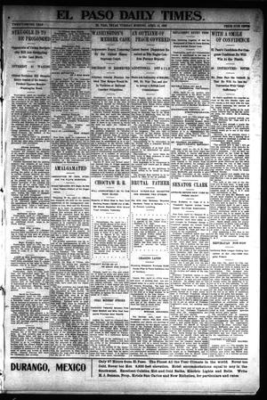 El Paso Daily Times. (El Paso, Tex.), Vol. 22, Ed. 1 Tuesday, April 15, 1902