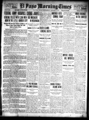 Primary view of object titled 'El Paso Morning Times (El Paso, Tex.), Vol. 32, Ed. 1 Wednesday, August 21, 1912'.