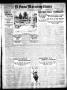 Primary view of El Paso Morning Times (El Paso, Tex.), Vol. 30, Ed. 1 Sunday, August 21, 1910