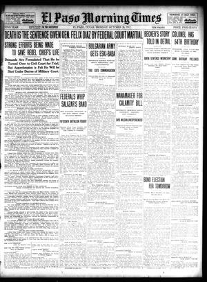 Primary view of object titled 'El Paso Morning Times (El Paso, Tex.), Vol. 32, Ed. 1 Monday, October 28, 1912'.