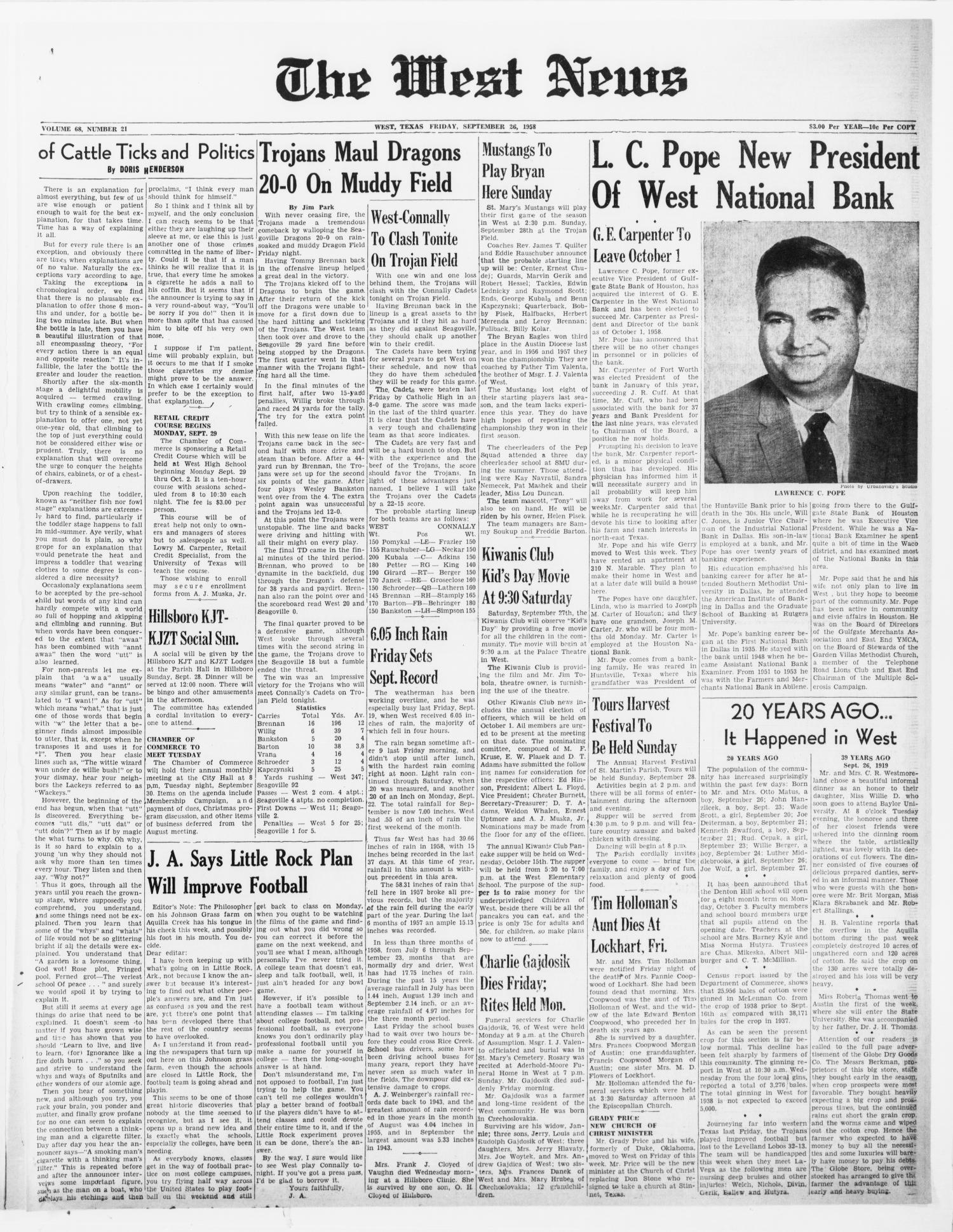 The West News (West, Tex.), Vol. 68, No. 21, Ed. 1 Friday, September 26, 1958
                                                
                                                    [Sequence #]: 1 of 6
                                                