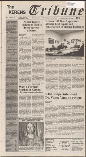 Primary view of object titled 'The Kerens Tribune (Kerens, Tex.), Vol. 114, No. 16, Ed. 1 Thursday, April 20, 2006'.