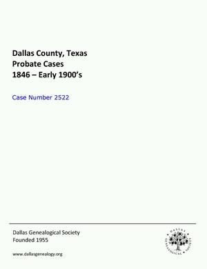 Primary view of object titled 'Dallas County Probate Case 2522: Watts, Elsie M. (Deceased)'.