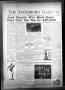 Newspaper: The Jacksboro Gazette (Jacksboro, Tex.), Vol. 64, No. 19, Ed. 1 Thurs…