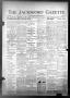 Newspaper: The Jacksboro Gazette (Jacksboro, Tex.), Vol. 62, No. 44, Ed. 1 Thurs…